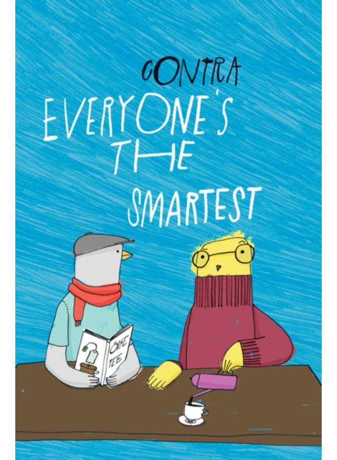Everyone's the Smartest