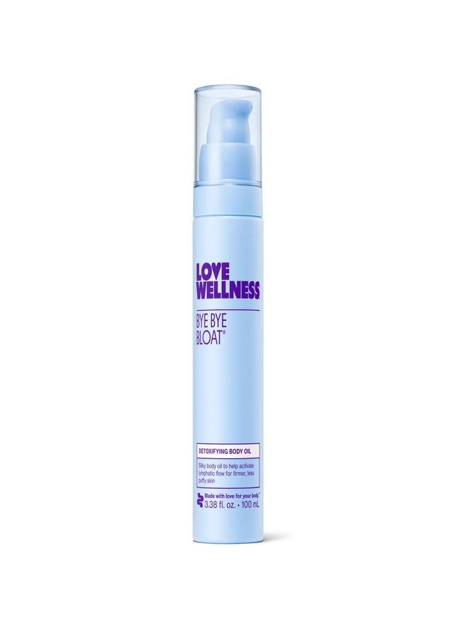 Love Wellness Bye Bye Bloat Detoxifying Body Oil | Lymphatic Drainage Oil to Hydrate, Depuff & Awaken Skin | Reduce Swelling Massage Oil for Women with Peppermint, Grapefruit & Rosemary Oil |100 mL - Image 1