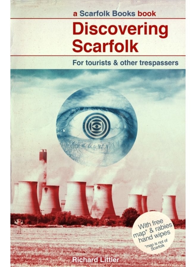 Discovering Scarfolk a wonderfully witty and subversively dark parody of life growing up in Britain in the 1970s and 1980s - Hardback