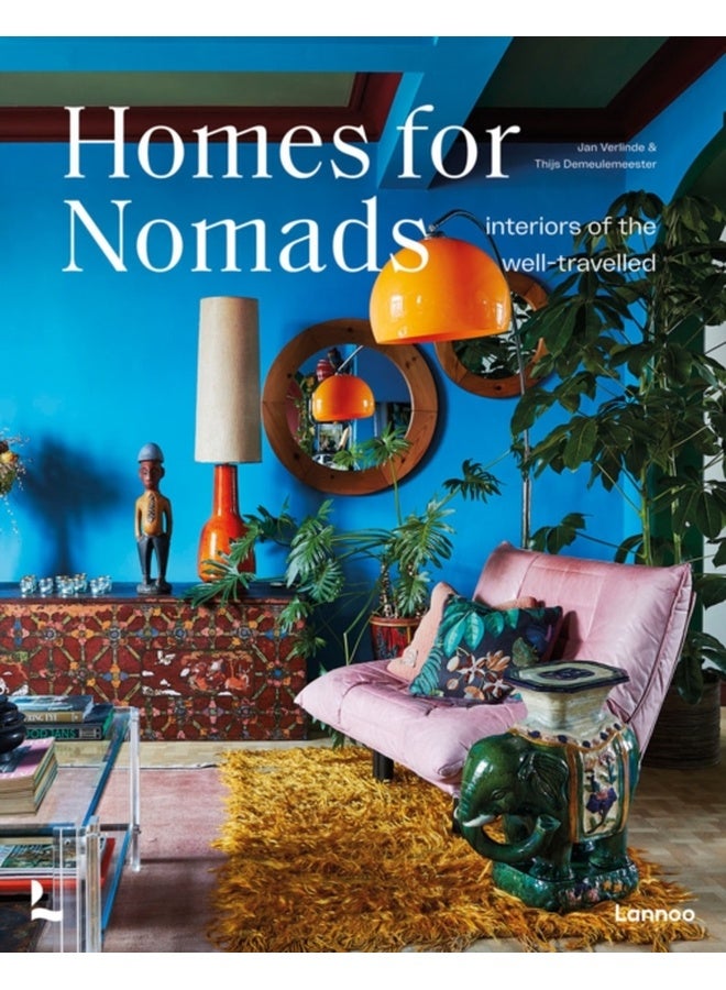 Homes for Nomads : Interiors of the Well-Travelled