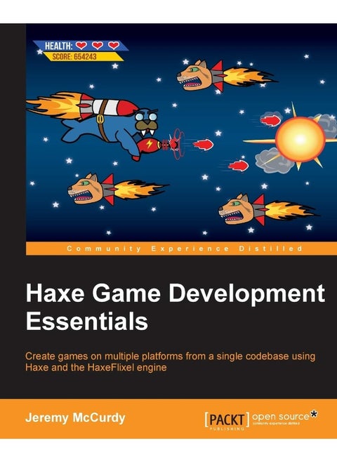 Haxe Game Development Essentials