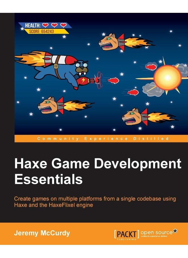 Haxe Game Development Essentials 