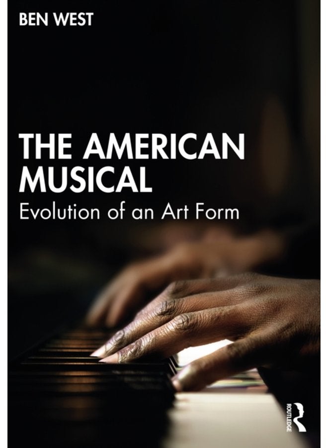 The American Musical Evolution of an Art Form - Paperback