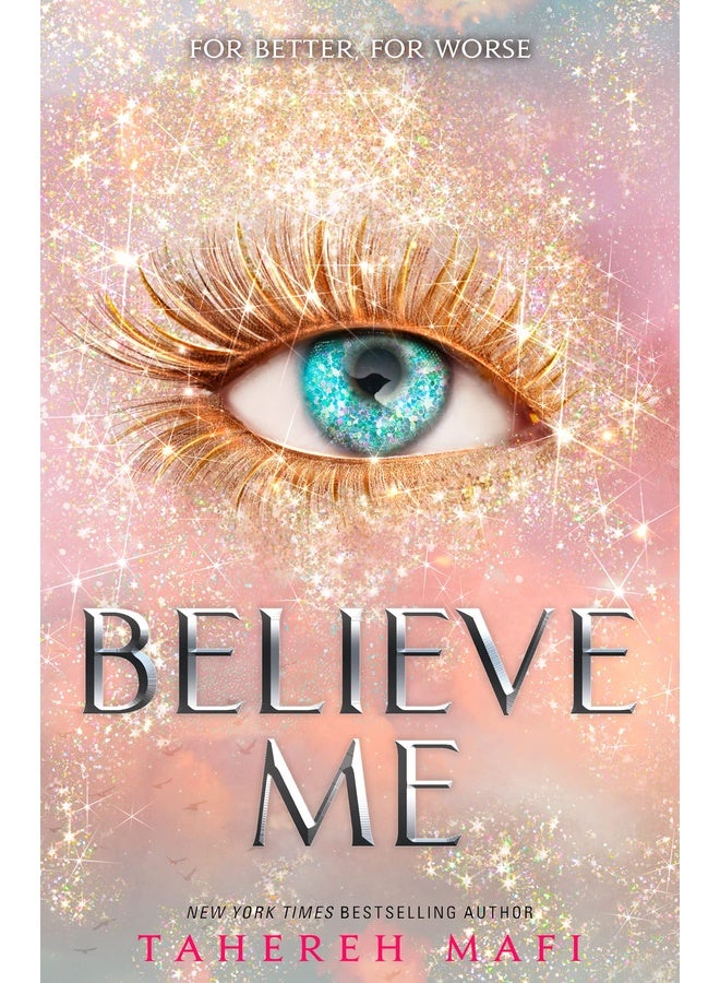 Shatter Me-Believe Me