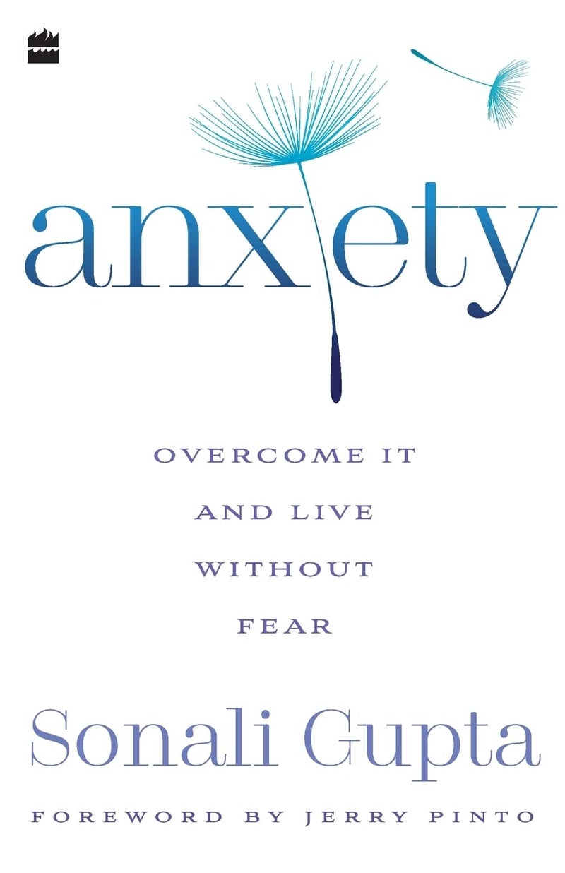 Anxiety: Overcome It and Live without Fear