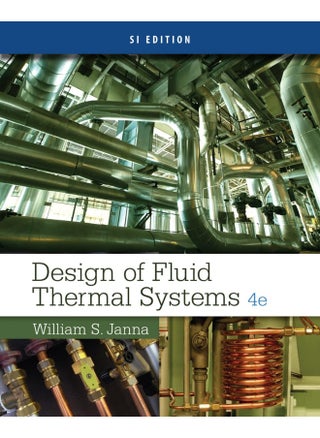 Design of Fluid Thermal Systems, SI Edition - pzsku/Z8DE5A59B04BF5A8873F9Z/45/_/1741788017/0b862445-b475-44e7-a66c-b1e58faf9d23