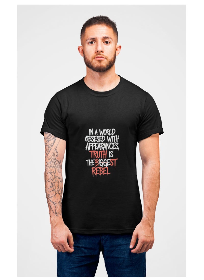 Generic - "In a world obsessed with appearances,  Truth is the biggest rebel " T- Shirt Cotton Short Sleeve - Image 1