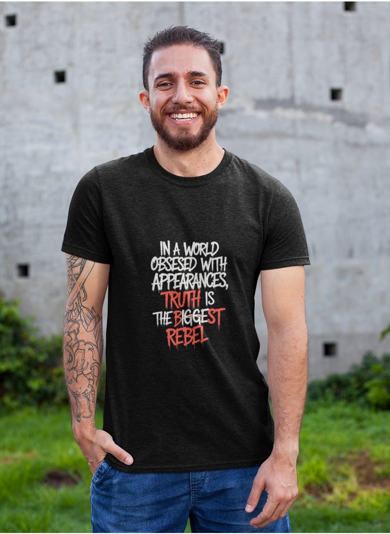 Generic - "In a world obsessed with appearances,  Truth is the biggest rebel " T- Shirt Cotton Short Sleeve - Image 1