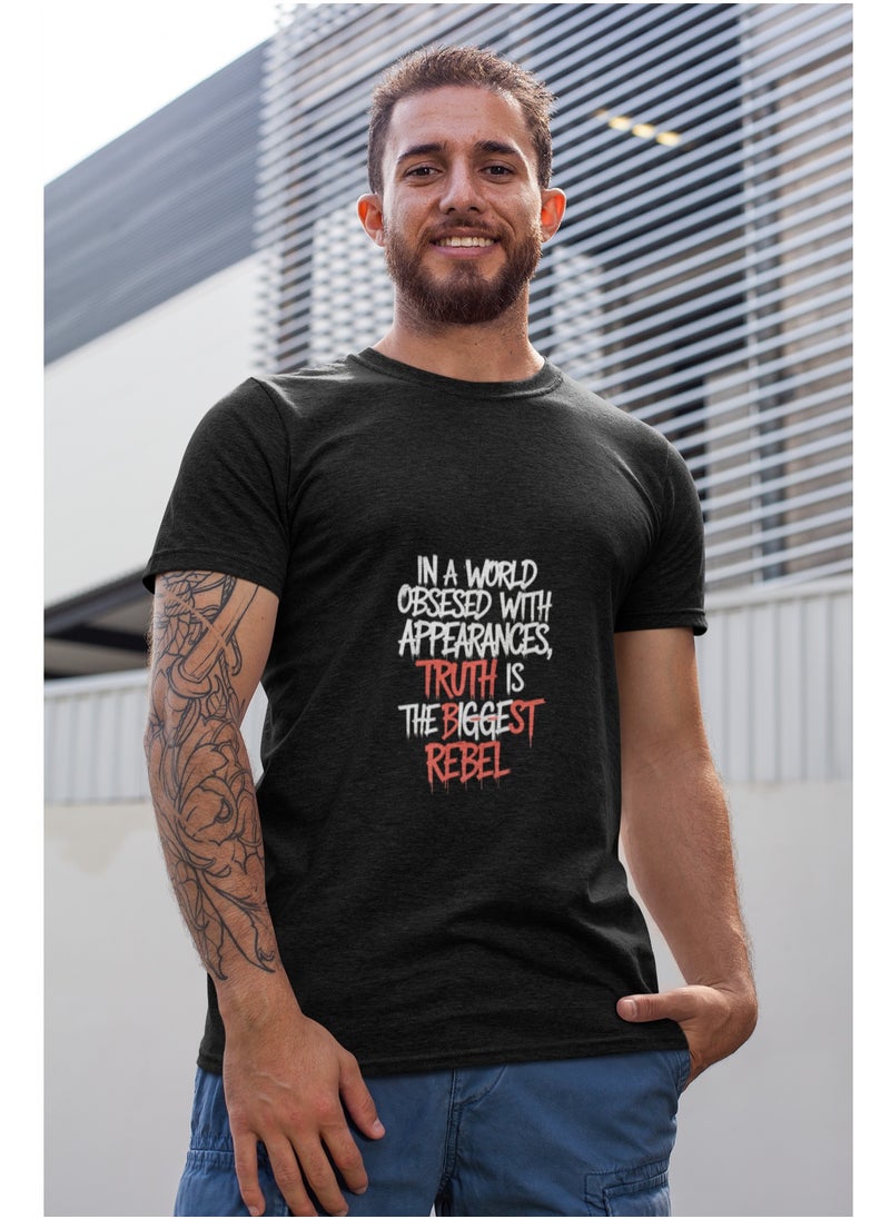 Generic - "In a world obsessed with appearances,  Truth is the biggest rebel " T- Shirt Cotton Short Sleeve - Image 1
