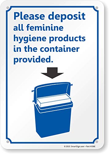 SmartSign "Please Deposit All Feminine Hygiene Products in The Container Provided" Sign | 7" x 10" Aluminum - Image 1