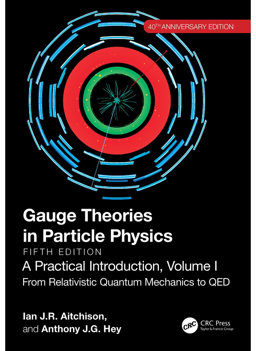 null - Gauge Theories in Particle Physics, 40th Anniversary Edition: A Practical Introduction, Volume 1 - Image 1