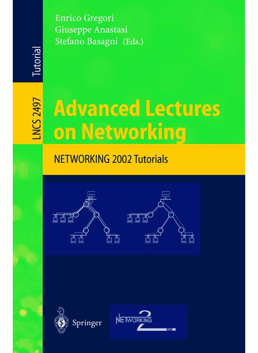 Advanced Lectures on Networking: NETWORKING 2002 