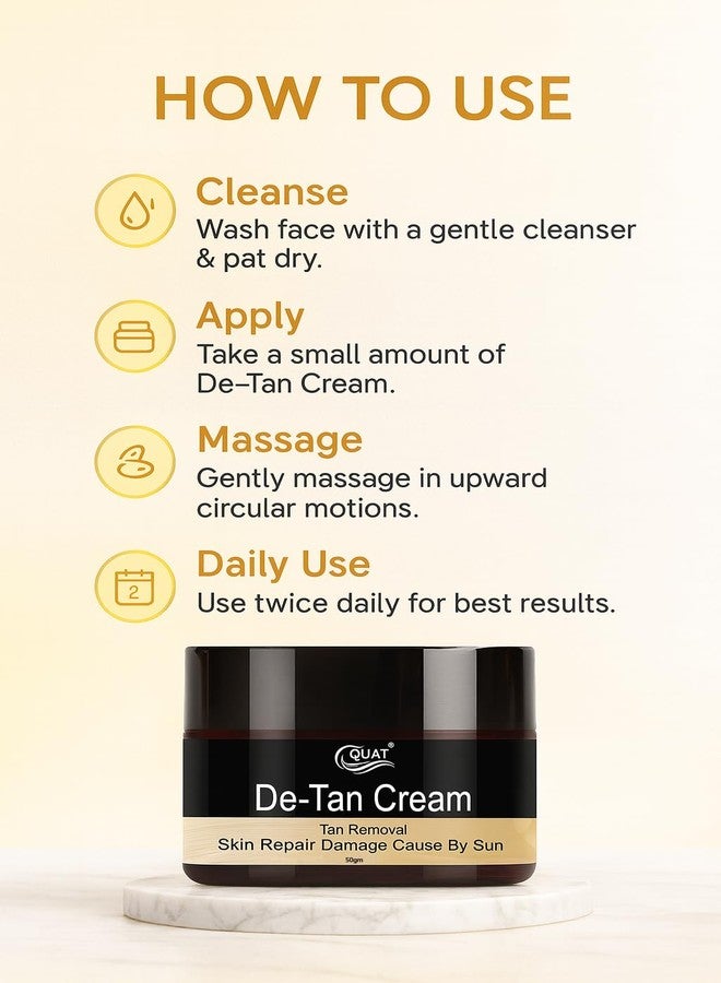 QUAT De-Tan Cream 50g | Tan Removal & Skin Brightening | Reduces Dark Spots, Pigmentation & Uneven Tone for Clear, Fresh & Radiant Skin - Image 3