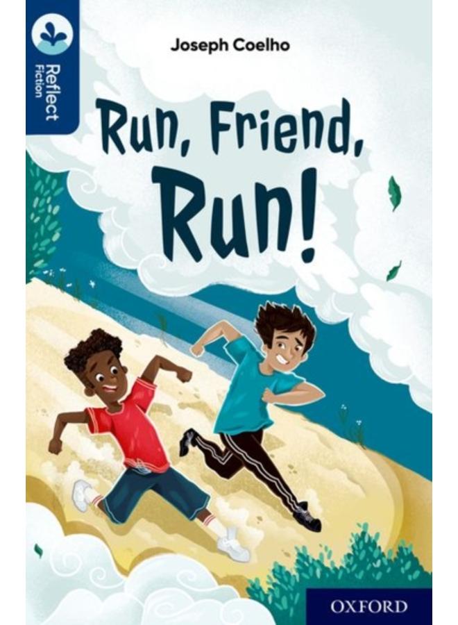 Oxford Reading Tree TreeTops Reflect: Oxford Reading Level 14: Run, Friend, Run! 