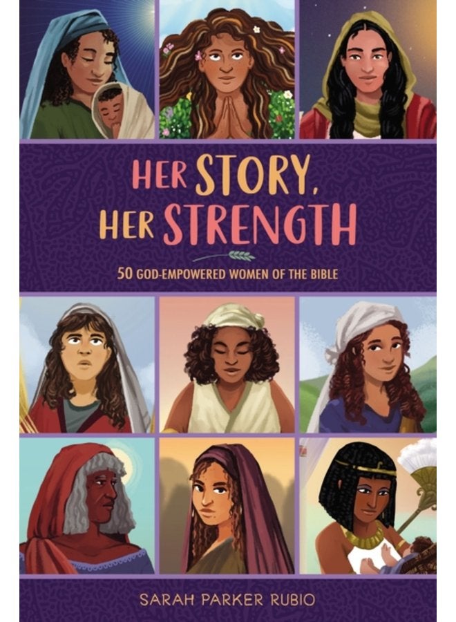 Her Story Her Strength 50 God Empowered Women of the Bible - Hardback