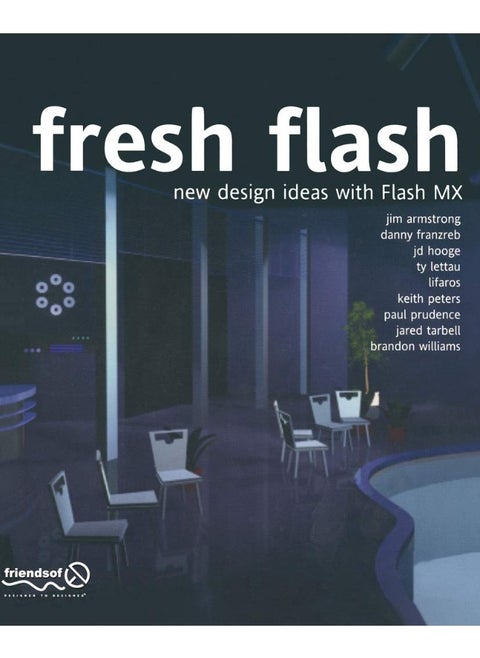 Fresh Flash: New Design Ideas with Flash MX