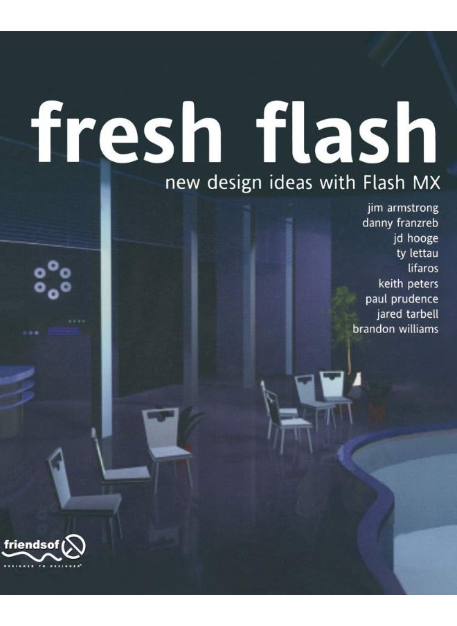 Fresh Flash: New Design Ideas with Flash MX 
