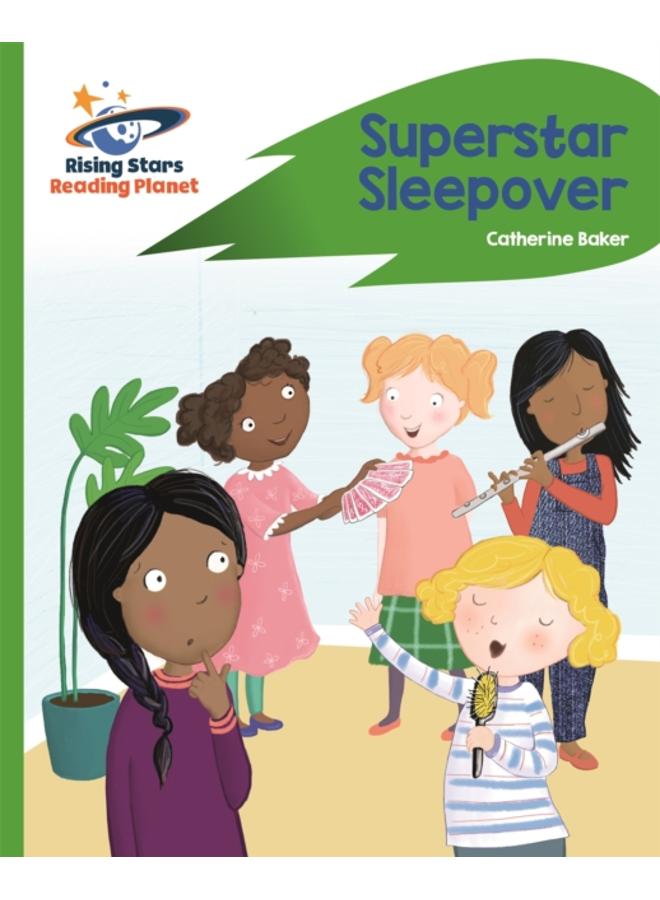 Reading Planet - Superstar Sleepover - Green: Rocket Phonics 