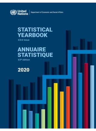 Statistical yearbook 2020 : sixty-third issue - pzsku/Z8E0FE0137056BD9610DCZ/45/_/1721383368/bcce1a85-853c-4985-a6cc-7ab6982a9028