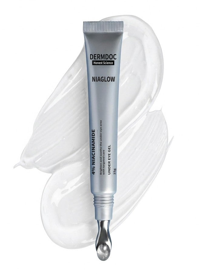 DERMDOC Niaglow 4% Niacinamide Under Eye Gel, 15gm | Reduces Dark Circles & Puffiness | Cools & Soothes | Lightweight | Fast Absorbing | Brightening Eye Care Gel for Tired Eyes & Fine Lines - Image 1