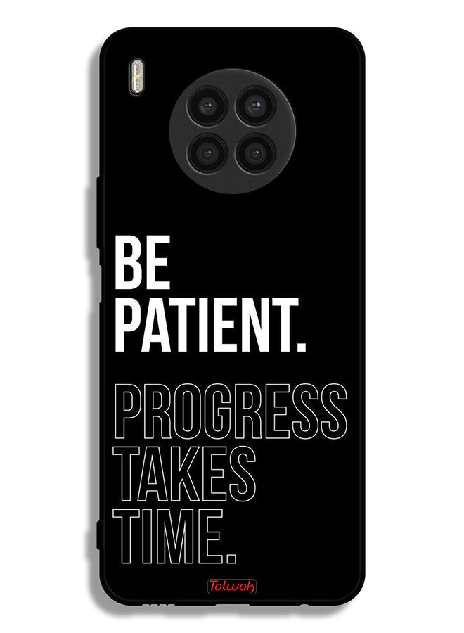 Tolwak Honor 50 Lite Protective Case Cover Be Patient Progress Takes Time - Image 2