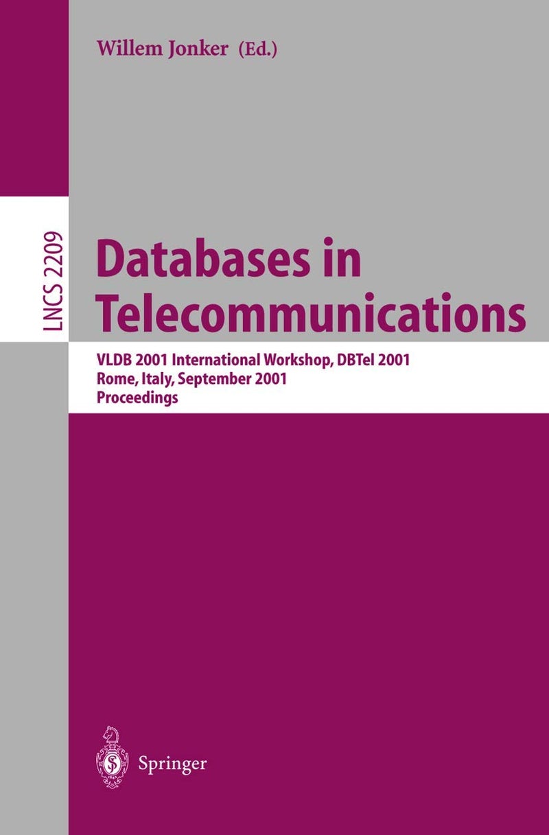 Databases in Telecommunications II: VLDB 2001 International Workshop, DBTel 2001 Rome, Italy, September 10, 2001 Proceedings