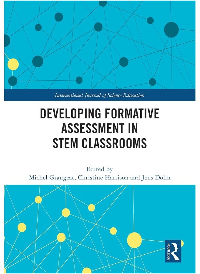 Developing Formative Assessment in STEM Classrooms 