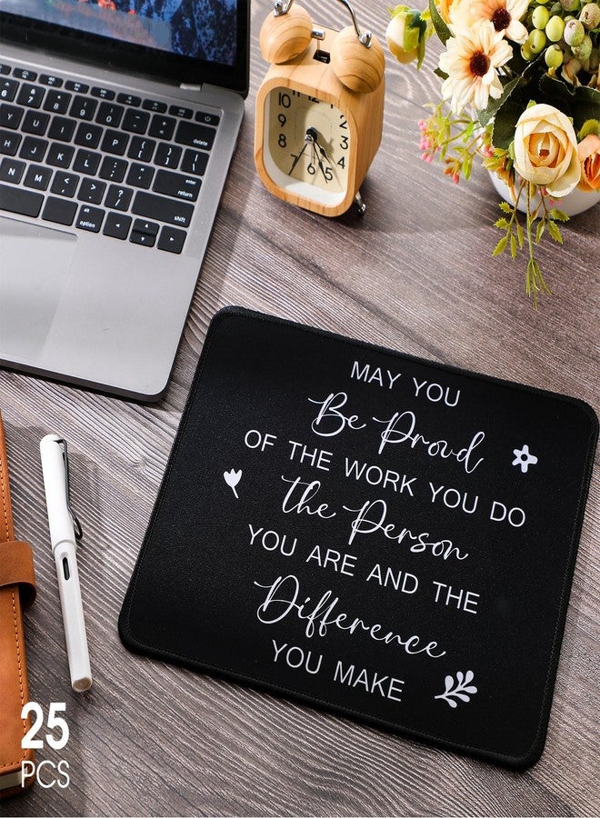 Seajan 25 Pcs Employee Appreciation Gift Bulk Mouse Pad Bulk Inspirational Computer Mouse Pad Gift for Social Worker Volunteer Teacher Nurse, 8.27 x 10.24'' (Be Proud) - Image 4