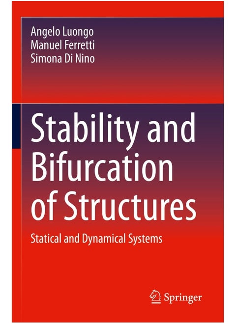 Stability and Bifurcation of Structures: Statical and Dynamical Systems