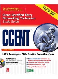 CCENT Cisco Certified Entry Networking Technician Study Guide (Exam 640-822) (Study Guide Book & CD)