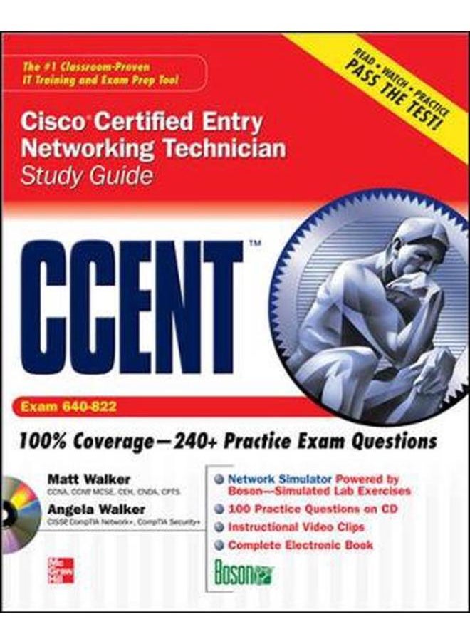 null - CCENT Cisco Certified Entry Networking Technician Study Guide (Exam 640-822) (Study Guide Book & CD) - Image 1
