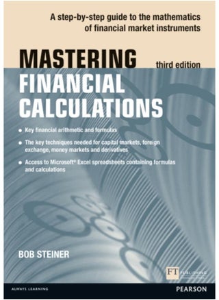 Mastering Financial Calculations : A step-by-step guide to the mathematics of financial market instruments - pzsku/Z8E2F71739CDB513F885EZ/45/_/1721302983/3f9ccf36-5141-4f62-bbf6-7614038380c5