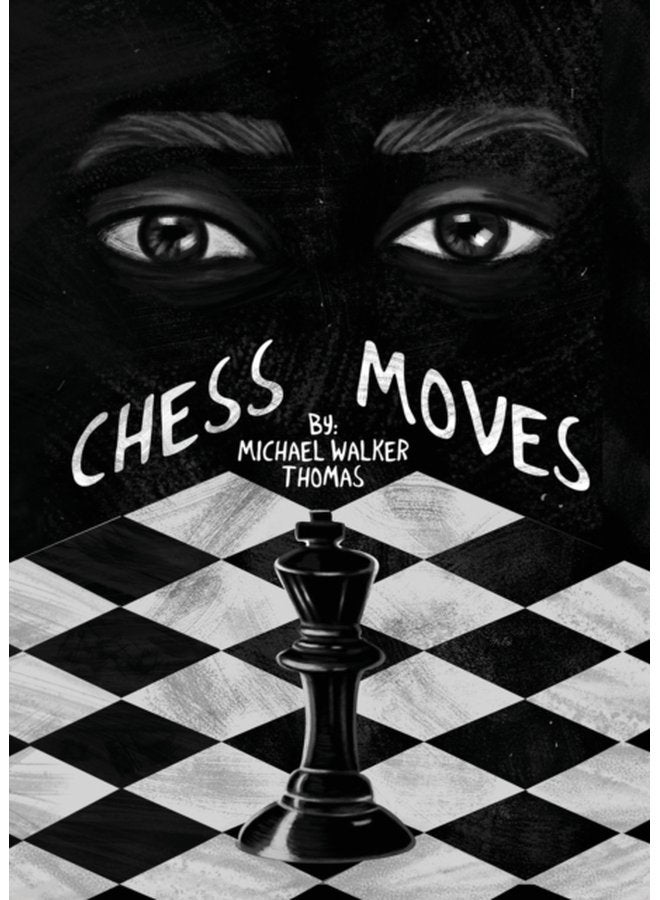 Chess Moves A YA Coming of Age Short - Paperback