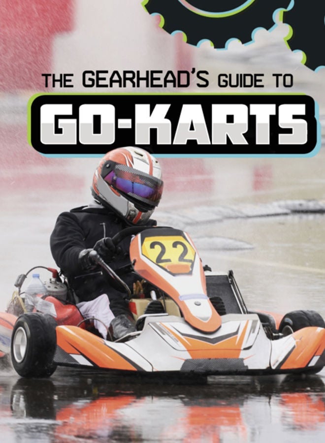 The Gearhead's Guide to Go-Karts