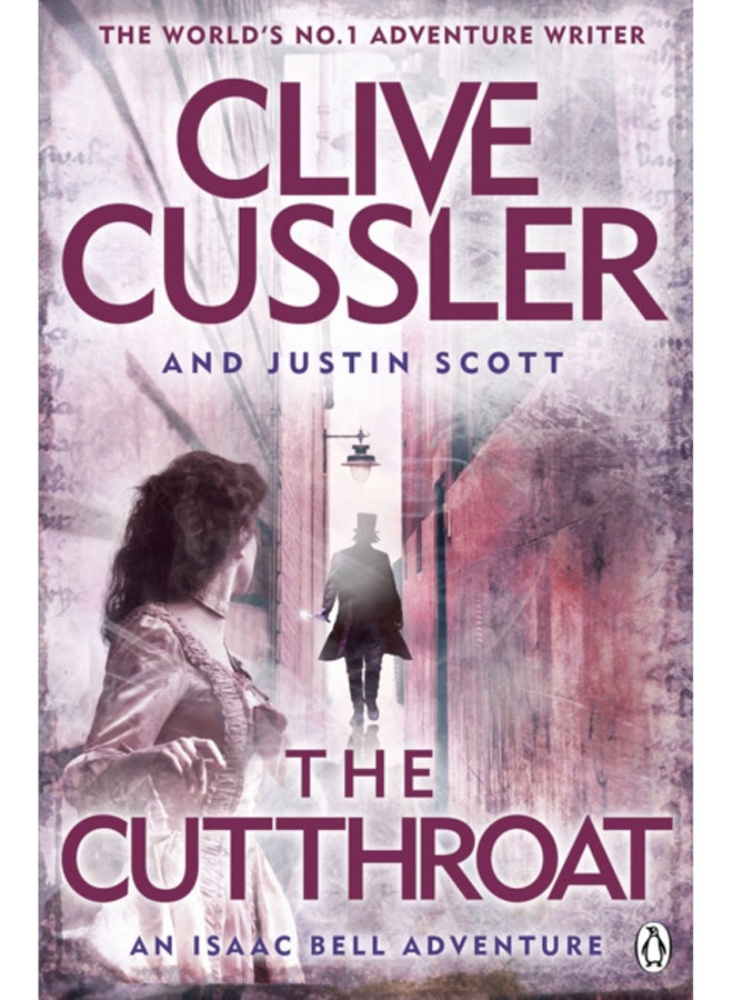 The Cutthroat : Isaac Bell #10 