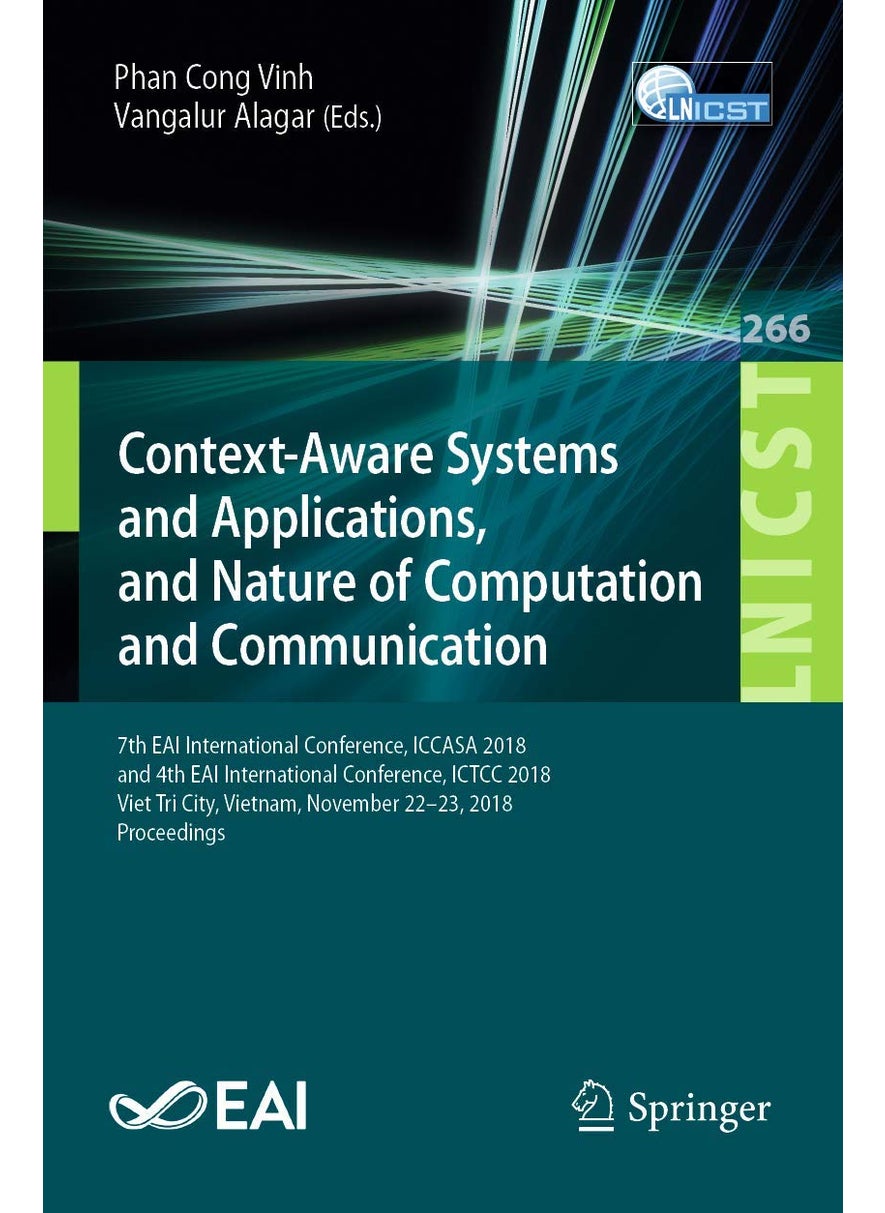 Context-Aware Systems and Applications, and Nature: 7th Eai International Conference, Iccasa 2018, and 