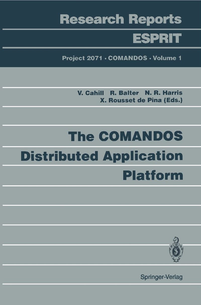 The COMANDOS Distributed Application Platform 