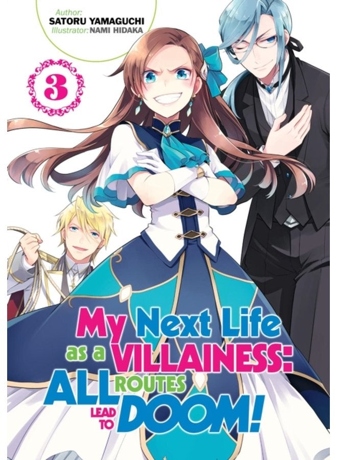 My Next Life as a Villainess All Routes Lead to Doom Volume 3 All Routes Lead to Doom Volume 3 - Paperback