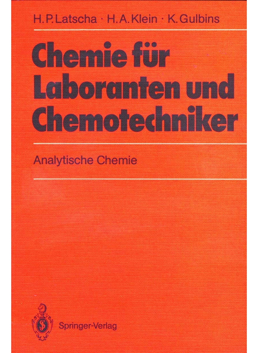 Chemie für Laboranten und Chemotechniker: Analytische Chemie 
