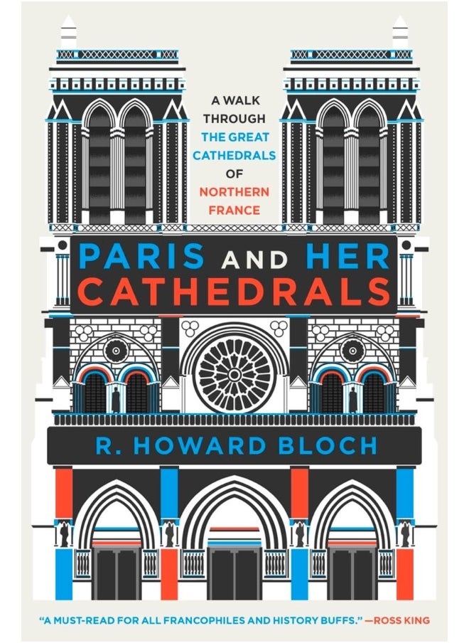 Paris and Her Cathedrals 