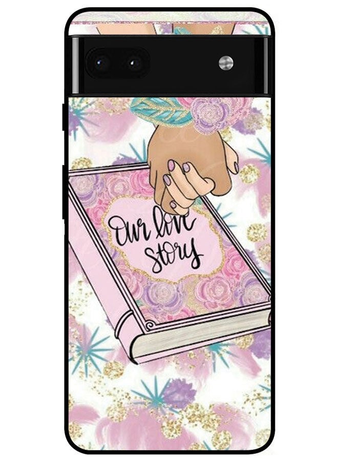 Protective Case Cover For Google Pixel 6A Smart Series Printed Protective Case Cover for Google Pixel 6A Our Love Story