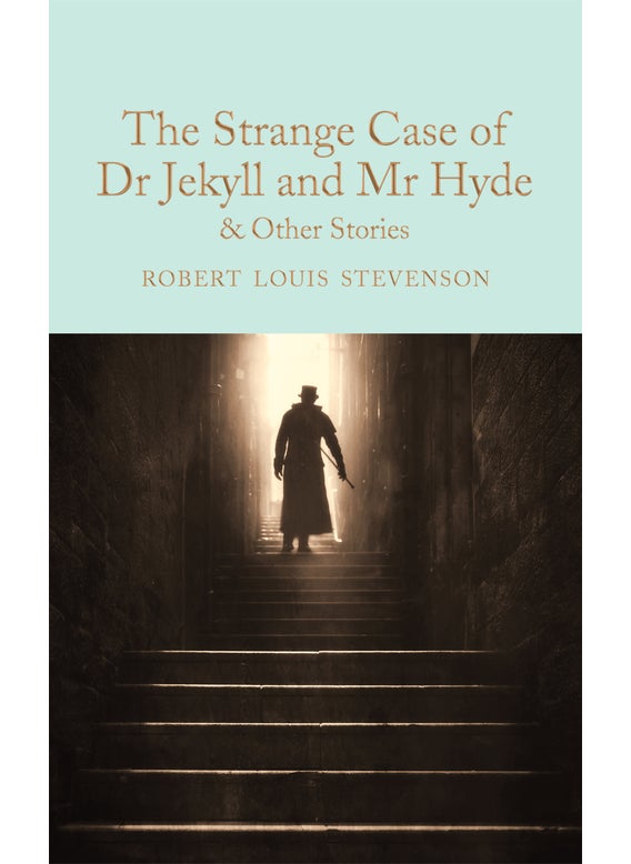 Strange Case of Dr Jekyll and Mr Hyde and other stories