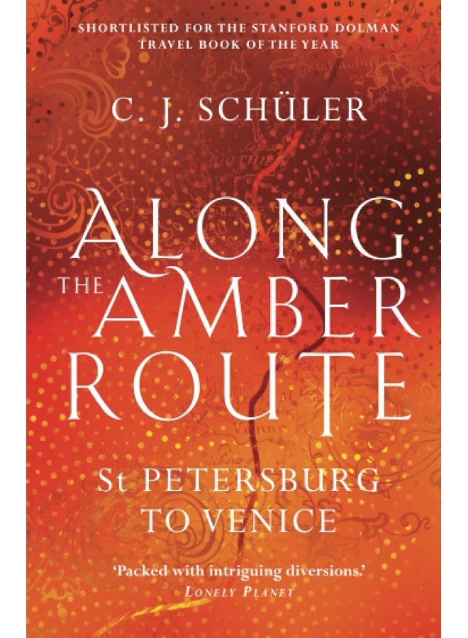 Along the Amber Route: St Petersburg to Venice - Image 1