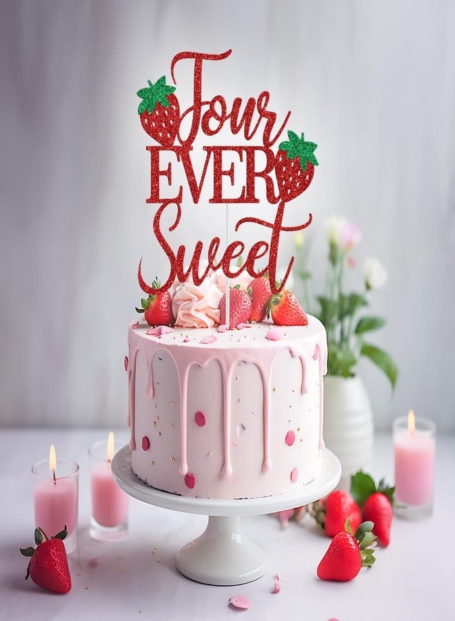 Yotawebery Four Ever Sweet Cake Topper, Strawberry 4th Birthday Cake Topper, Berry Sweet Four, Strawberry Themed 4th Birthday Party Decorations, Red Glitter - Image 4