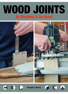 Wood Joints by Machine & by Hand  - Image 4