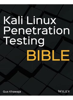Kali Linux Penetration Testing Bible