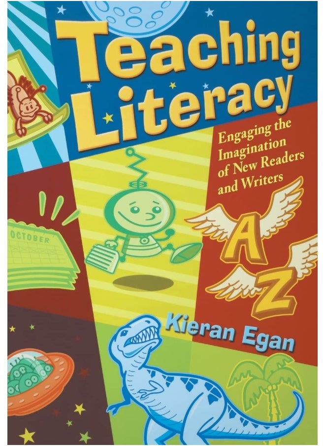 Teaching Literacy: Engaging the Imagination of New Readers and Writer 