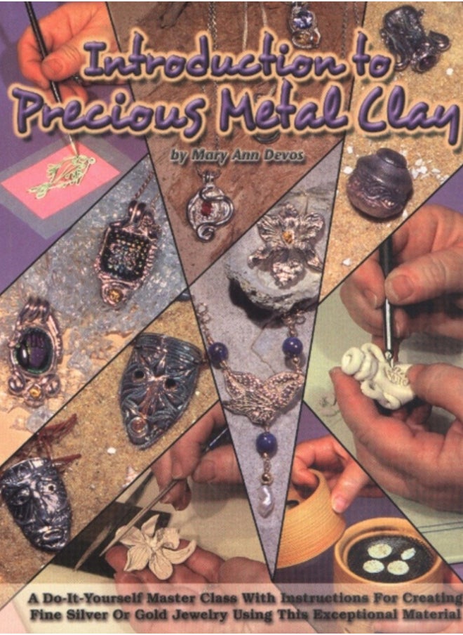 Introduction to Precious Metal Clay 