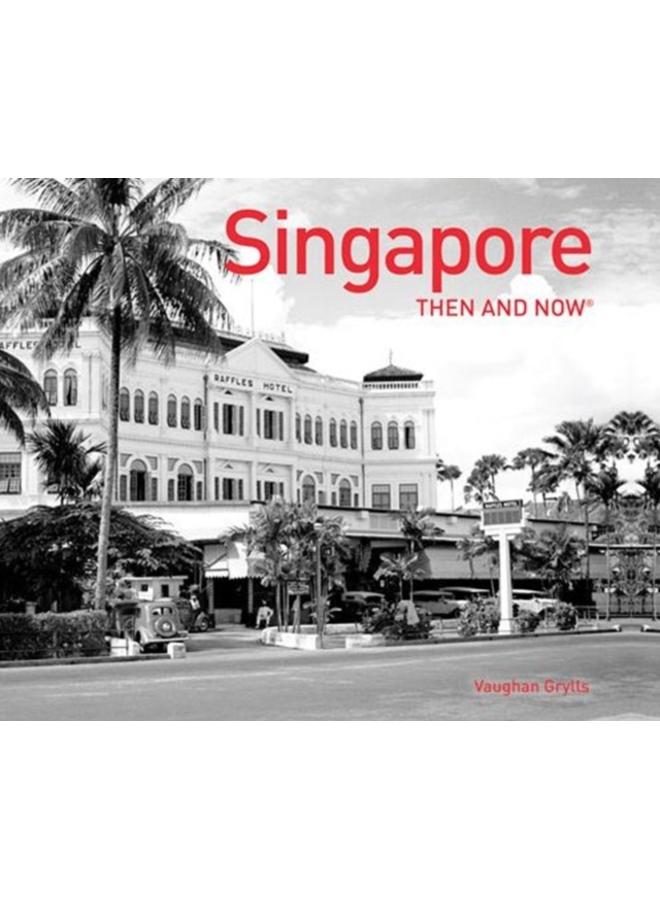 Singapore Then and Now??