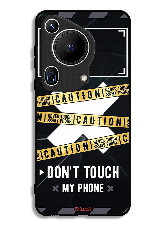 Tolwak Huawei Pura 70 Ultra Protective Case Cover Caution Never Touch My Phone - Image 1